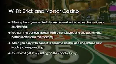 Brick and Mortar Casino Pros
